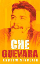 Che Guevara 9780750918473 Andrew Sinclair Brukte bøker