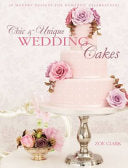Chic & Unique Wedding Cakes 9781446302040 Zoe Clark Brukte bøker