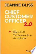 Chief Customer Officer 2.0 9781119047605 Jeanne Bliss Brukte bøker
