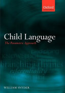 Child Language 9780199296705 William Snyder Brukte bøker