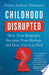 Childhood Disrupted 9781476748368 Donna Jackson Nakazawa Brukte bøker