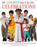 Children Just Like Me: Celebrations! 9780789420275 Anabel Kindersley Brukte bøker