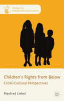 Children's Rights from Below 9780230302518 M. Liebel Brukte bøker