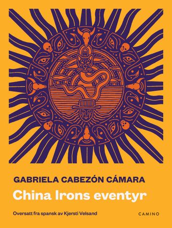 China Irons eventyr 9788293867050 Gabriela Cabezón Cámara Brukte bøker