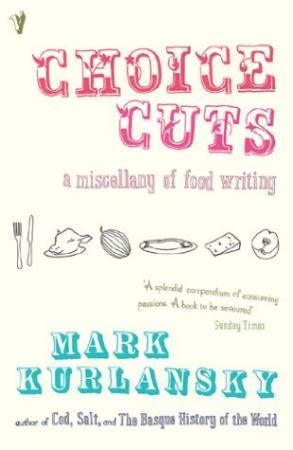 Choice cuts 9780099449973  Brukte bøker