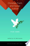 Christian Faith and Social Justice: Five Views 9781623568184 Vic McCracken Brukte bøker
