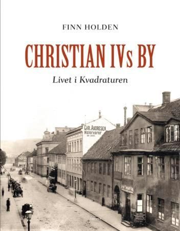 Christian IVs by 9788282650502 Finn Holden Brukte bøker