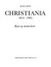 Christiania 1814-1905 9788250401716 Else M. Boye Brukte bøker