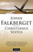Christianus Sextus 9788203192401 Johan Falkberget Brukte bøker