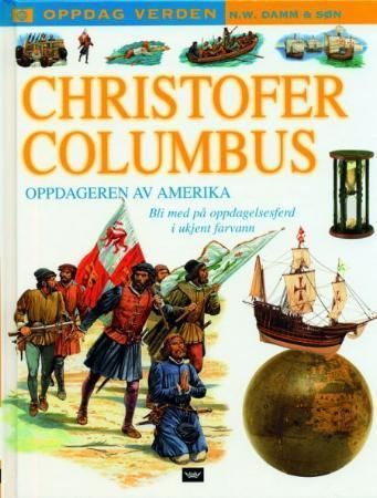 Christofer Columbus 9788249600519 Peter Chrisp Brukte bøker