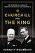 Churchill and the King 9780670025763 Kenneth Weisbrode Brukte bøker