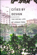 Cities by Design 9780745648989 Fran Tonkiss Brukte bøker