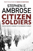 Citizen Soldiers 9780743450157 Stephen E. Ambrose Brukte bøker