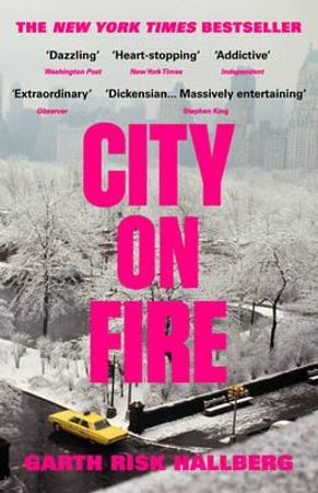 City on fire 9780099597476 Garth Risk Hallberg Brukte bøker