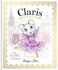Claris: The Secret Crown 9781760507718 Megan Hess Brukte bøker