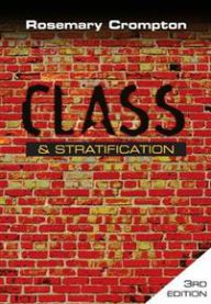 Class and Stratification 9780745638706 Rosemary Crompton Brukte bøker