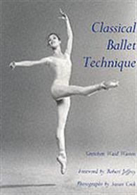 Classical Ballet Technique 9780813009452 Gretchen Ward Warren Brukte bøker