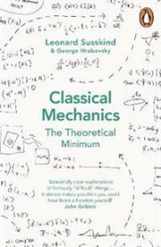 Classical Mechanics: The Theoretical Minimum 9780141976228 Leonard Susskind George Hrabovsky Brukte bøker