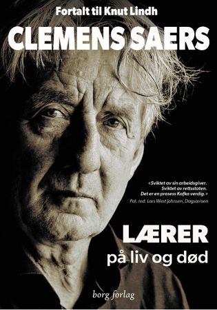 Clemens Saers - lærer på liv og død 9788230354438 Knut Lindh Brukte bøker