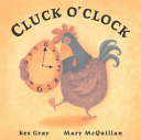 Cluck O'clock 9780340866047 Kes Gray Brukte bøker
