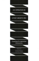 Co-operatives in a Post-Growth Era 9781783600779 Sonja Novkovic Tom Webb Brukte bøker