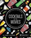 Cocktails of the Movies 9783791387444 Will Francis Stacey Marsh Brukte bøker