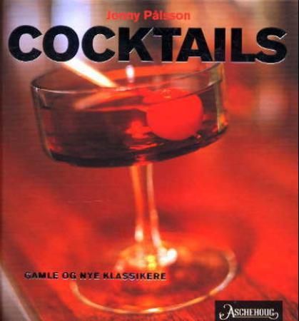 Cocktails 9788203228391 Jonny Pålsson Brukte bøker