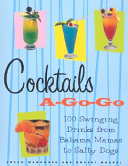 Cocktails A-go-go 9780789308467 Susan Waggoner Robert Markel Bob Markel Brukte bøker