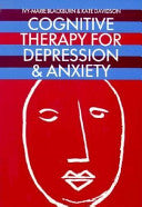Cognitive Therapy for Depression and Anxiety 9780632039869 Kate Davidson Ivy-Marie Blackburn Brukte bøker