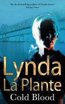 Cold Blood 9780330347693 Lynda La Plante Brukte bøker