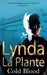 Cold Blood 9780330347693 Lynda La Plante Brukte bøker