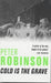 Cold is the grave 9780330482165 Peter Robinson Brukte bøker