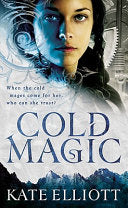 Cold Magic 9780316080873 Kate Elliott Brukte bøker