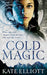 Cold Magic 9780316080873 Kate Elliott Brukte bøker