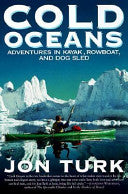 Cold Oceans 9780060953256 Jon Turk Brukte bøker