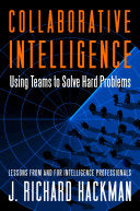 Collaborative Intelligence 9781605099903 J. Richard Hackman Brukte bøker