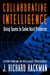 Collaborative Intelligence 9781605099903 J. Richard Hackman Brukte bøker