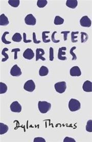 Collected Stories 9781780227306 Dylan Thomas Brukte bøker