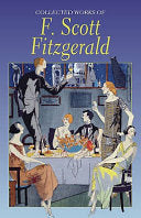 Collected Works of F. Scott Fitzgerald 9781840226591 F. Scott Fitzgerald Brukte bøker