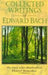 Collected Writings of Edward Bach 9781853980732 Edward Bach Brukte bøker