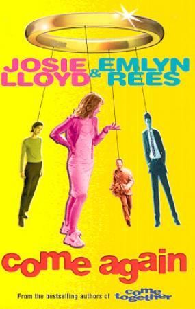 Come again 9780099279280 Josie Lloyd Emlyn Rees Brukte bøker