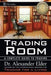 Come Into My Trading Room: A Complete Guide to Trading 9780471225348 Alexander Elder Brukte bøker