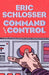 Command and Control 9781846141485 Eric Schlosser Brukte bøker