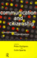 Communication and Citizenship 9780415100670 Peter Dahlgren Colin Sparks Brukte bøker