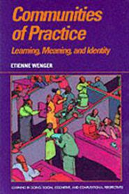 Communities of Practice: Learning, Meaning, and Identity 9780521663632 Etienne Wenger Brukte bøker