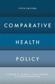 Comparative Health Policy 9781137544957 Robert H. Blank Ellen Kuhlmann Viola Burau Brukte bøker