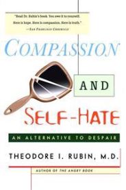 Compassion and Self-Hate 9780684841991 I. Rubin Theodore Theodore I. Rubin Brukte bøker