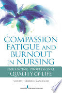 Compassion Fatigue and Burnout in Nursing 9780826109774 Vidette Todaro-Franceschi Brukte bøker