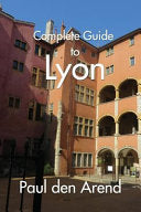 Complete Guide of Lyon 9781532706509 Paul Den Arend Brukte bøker