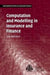 Computation and Modelling in Insurance and Finance 9780521830485 Erik Bolviken Brukte bøker